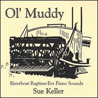 Sue Keller - Ol' Muddy lyrics