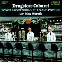 Max Morath - Drugstore Cabaret lyrics