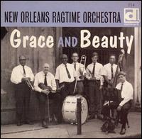 The New Orleans Ragtime Orchestra - Grace and Beauty lyrics