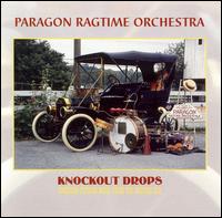 Paragon Ragtime Orchestra - Knockout Drops lyrics