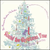 Paragon Ragtime Orchestra - 'Round the Christmas Tree lyrics