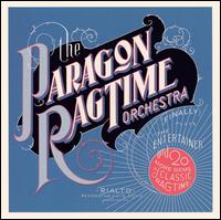 Paragon Ragtime Orchestra - Paragon Ragtime Orchestra Finally Plays "The Entertainer" lyrics