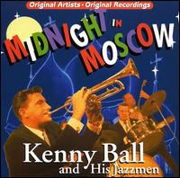 Kenny Ball - Midnight in Moscow [Castle] lyrics