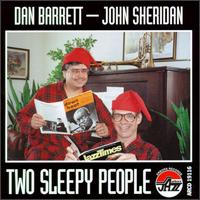 Dan Barrett - Two Sleepy People lyrics