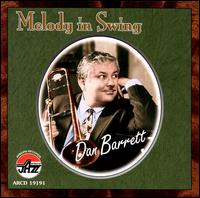Dan Barrett - Melody in Swing lyrics