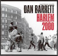 Dan Barrett - Harlem 2000 lyrics