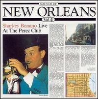 Sharkey Bonano - Sounds of New Orleans, Vol. 4 [live] lyrics
