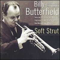 Billy Butterfield - Soft Strut lyrics