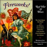 Jim Cullum, Jr. - Fireworks! Red Hot & Blues [live] lyrics