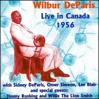 Wilbur DeParis - Live in Canada 1956 lyrics