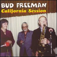 Bud Freeman - California Session lyrics