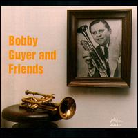 Bobby Guyer - Bobby Guyer and Friends lyrics