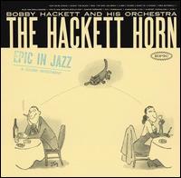 Bobby Hackett - The Hackett Horn lyrics