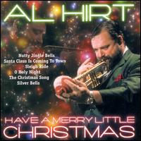 Al Hirt - Have Yourself a Merry Little Christmas lyrics