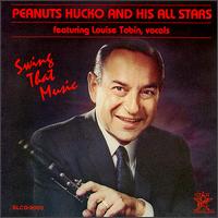 Peanuts Hucko - Swing That Music lyrics