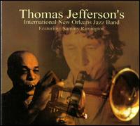 Thomas Jefferson - Thomas Jefferson's International New Orleans Jazz Band lyrics