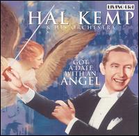 Hal Kemp - Got a Date with an Angel lyrics