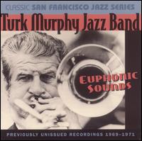 Turk Murphy - Euphonic Sounds lyrics