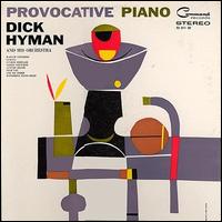 Dick Hyman - Provocative Piano lyrics
