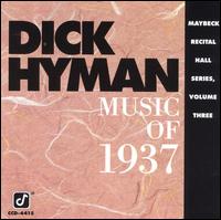 Dick Hyman - Live at Maybeck Recital Hall, Vol. 3: Music of 1937 lyrics