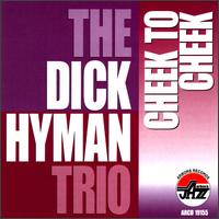 Dick Hyman - Cheek to Cheek lyrics
