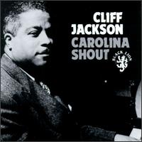 Cliff Jackson - Carolina Shout lyrics