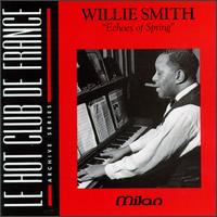 Willie "The Lion" Smith - Echoes of Spring lyrics