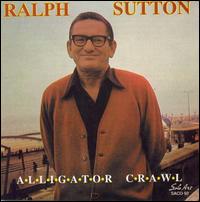 Ralph Sutton - Alligator Crawl lyrics