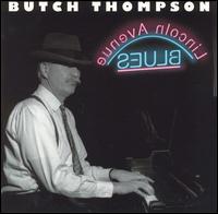 Butch Thompson - Lincoln Avenue Blues lyrics