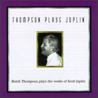 Butch Thompson - Thompson Plays Joplin lyrics