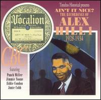 Alex Hill - Ain't It Nice: The Recordings Of Alex Hill, Vol. 1 - 1928-1934 lyrics