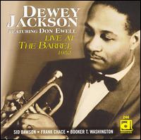 Dewey Jackson - Live at the Barrel lyrics