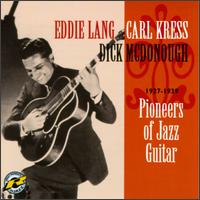 Eddie Lang - Pioneers of Jazz Guitar 1927-1938 lyrics