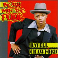 Davell Crawford - Born with the Funk lyrics
