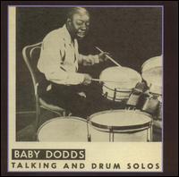 Baby Dodds - Talking and Drum Solos lyrics
