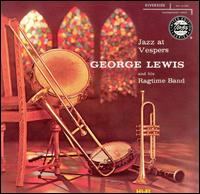 George Lewis - Jazz at Vespers [live] lyrics