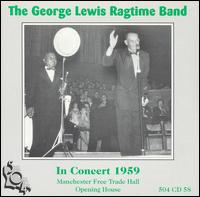 George Lewis - In Concert 1959: Manchester Free Trade Hall ... [live] lyrics