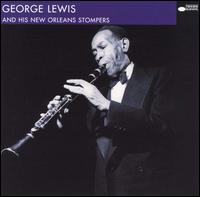 George Lewis - George Lewis and His New Orleans Stompers lyrics