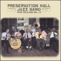 Preservation Hall Jazz Band - New Orleans, Vol. 4 lyrics