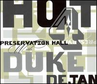 Preservation Hall Jazz Band - Preservation Hall Hot 4 With Duke Dejan lyrics