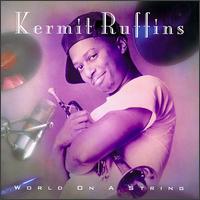 Kermit Ruffins - World on a String lyrics