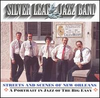 Silver Leaf Jazz Band - Streets & Scenes of New Orleans lyrics