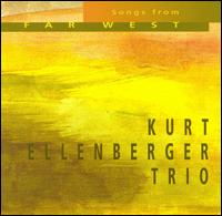 Kurt Ellenberger - Songs from Far West lyrics