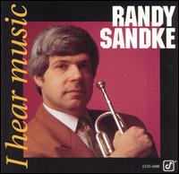 Randy Sandke - I Hear Music lyrics