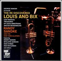 Randy Sandke - Re-Discovered Louis & Bix lyrics