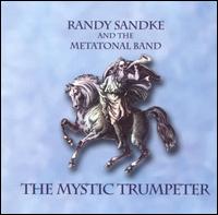 Randy Sandke - The Mystic Trumpeter lyrics