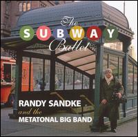 Randy Sandke - The Subway Ballet lyrics