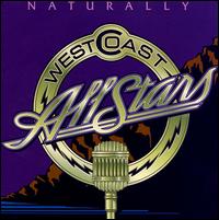 West Coast All-Stars - Naturally lyrics