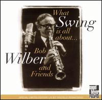 Bob Wilber - What Swing Is All About [live] lyrics