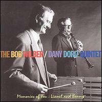 Bob Wilber - Memories of You: Lionel and Benny lyrics